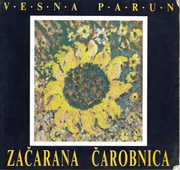 vesna parun: začarana čarobnica