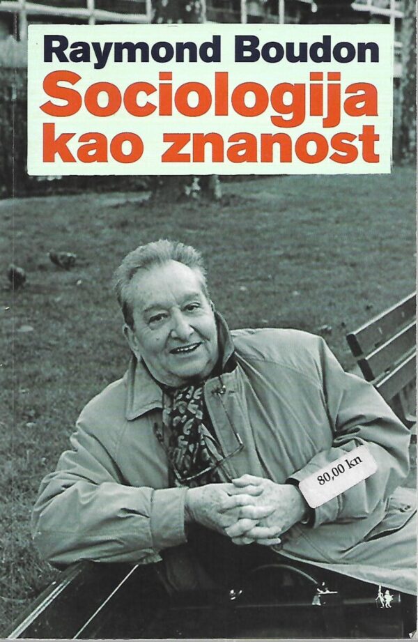 raymond boudon: sociologija kao znanost