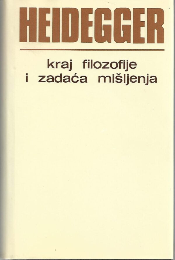 martin heidegger: kraj filozofije i zadaća mišljenja