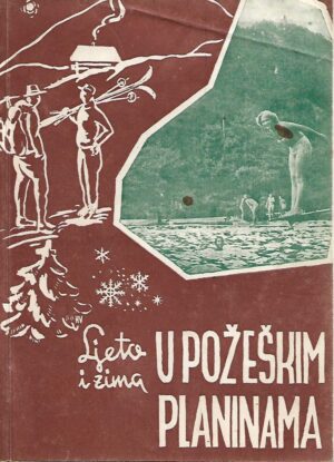 antun petković: ljeto i zima u požeškim planinama