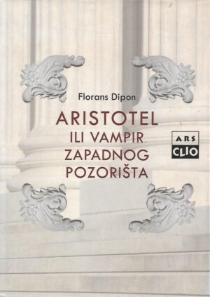 florence dupont: aristotel ili vampir zapadnog pozorišta