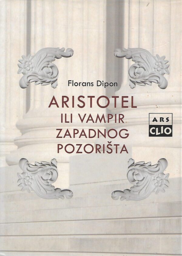 florence dupont: aristotel ili vampir zapadnog pozorišta