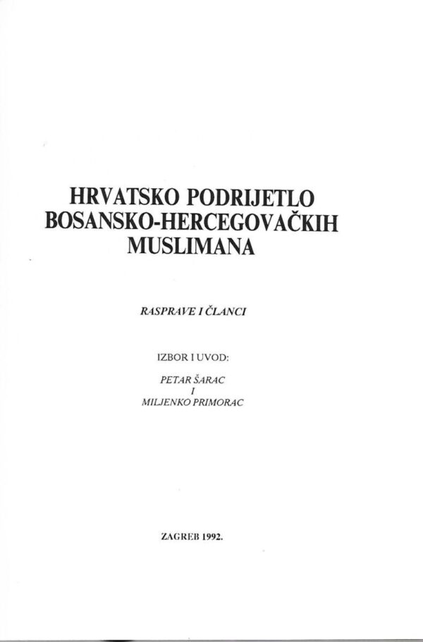 petra Šarac (ur.): hrvatsko podrijetlo bosansko-hercegovačkih muslimana