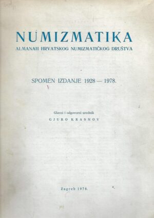 gjuro krasnov (ur.): numizmatika  - almanah hrvatskog numizmatičkog društva