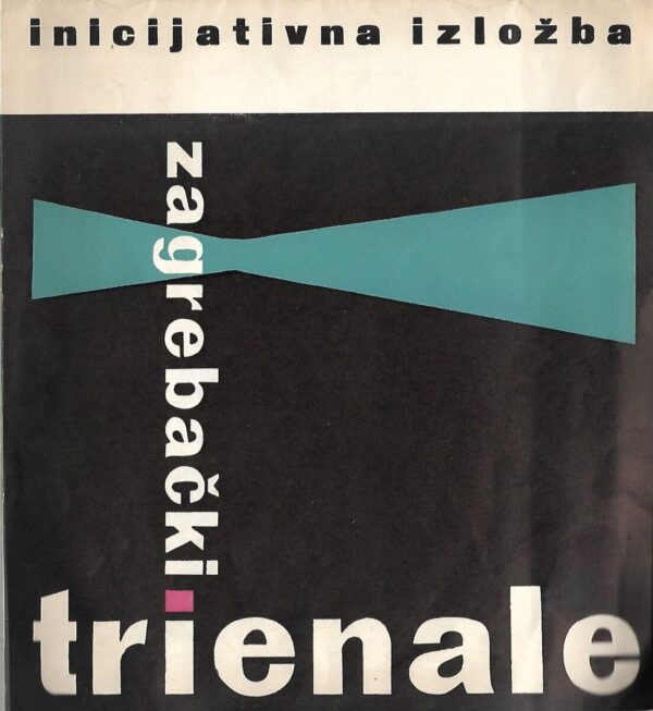 zagrebački trienale - inicijativna izložba - katalog