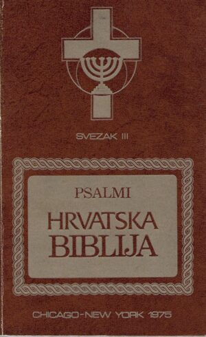 silvije grubišić: hrvatska biblija iii - psalmi