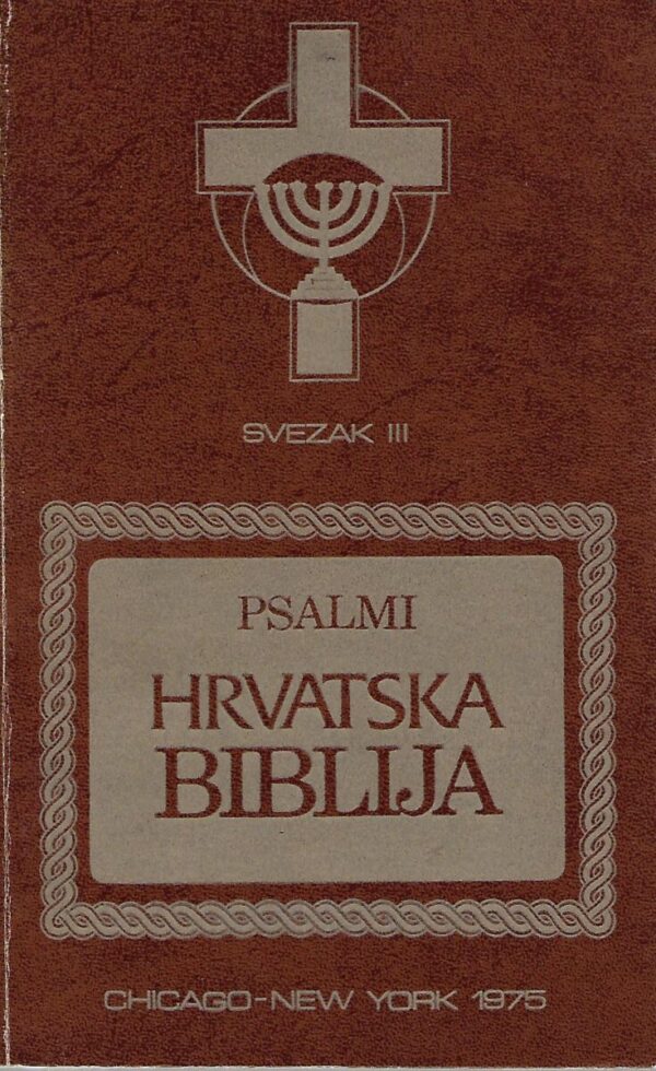 silvije grubišić: hrvatska biblija iii - psalmi