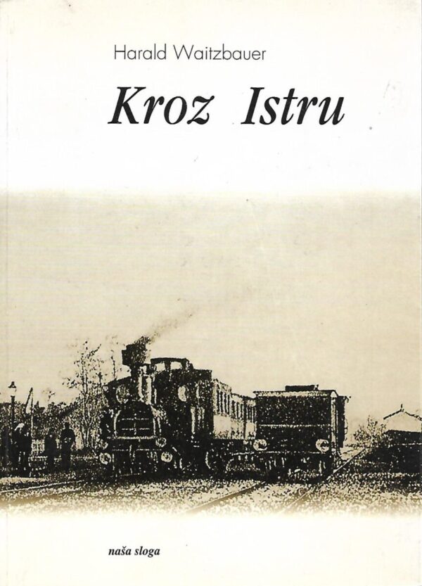 harald waitzbauer: kroz istru