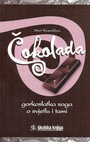 mort rosenblum: Čokolada