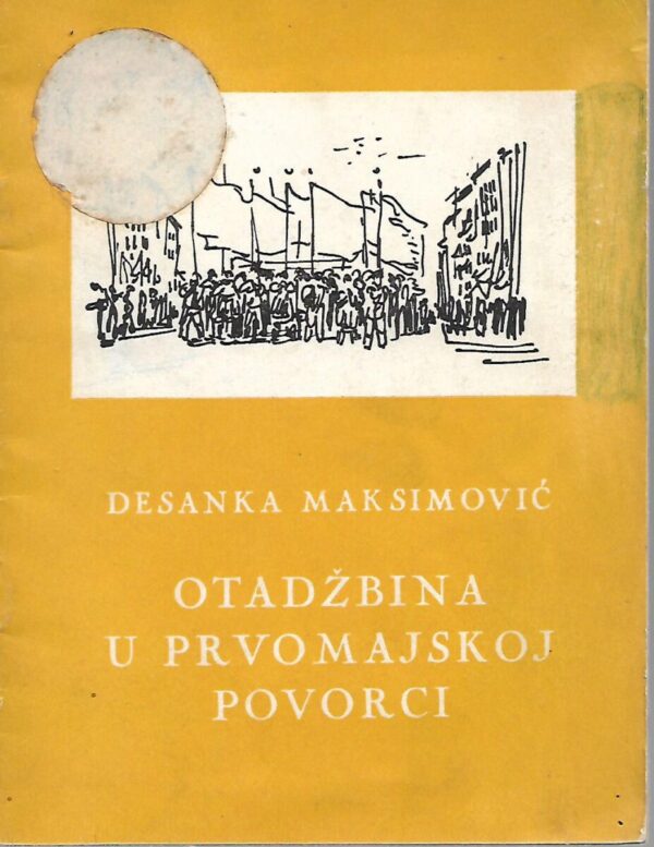 desanka maksimović: otadžbina u prvomajskoj povorci