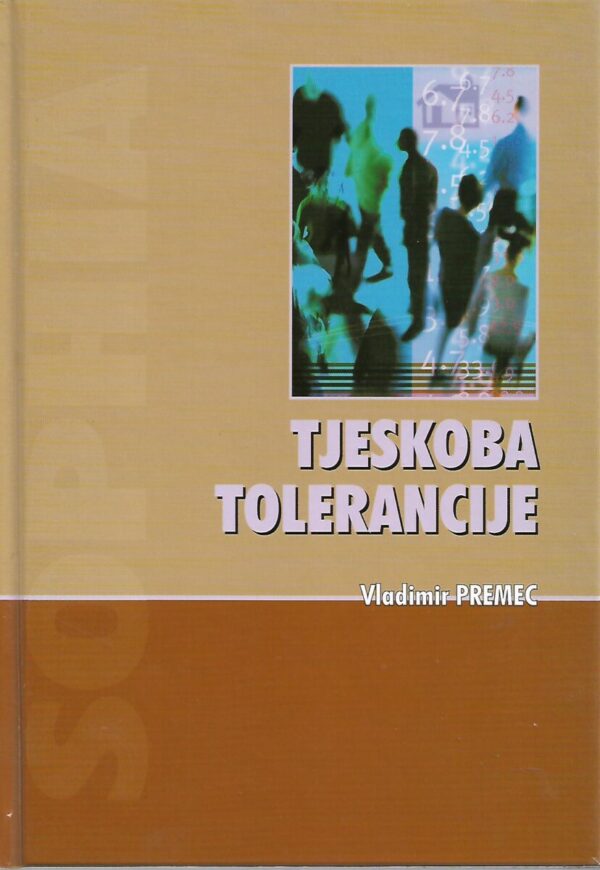 vladimir premec: tjeskoba tolerancije