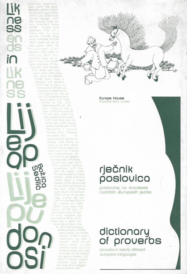 božica sedlić (ur.): rječnik poslovica - poslovice na dvadeset različitih europskih jezika