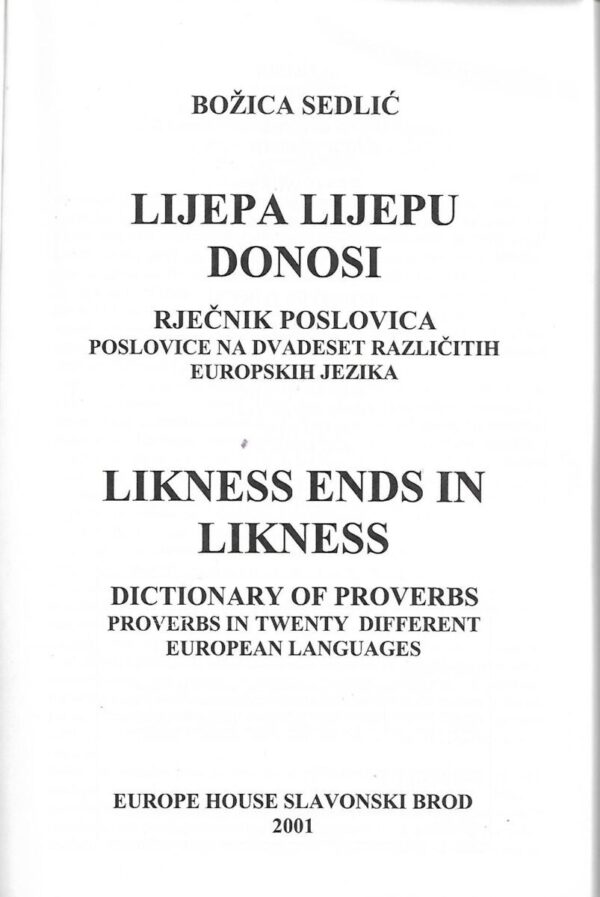 božica sedlić (ur.): rječnik poslovica - poslovice na dvadeset različitih europskih jezika