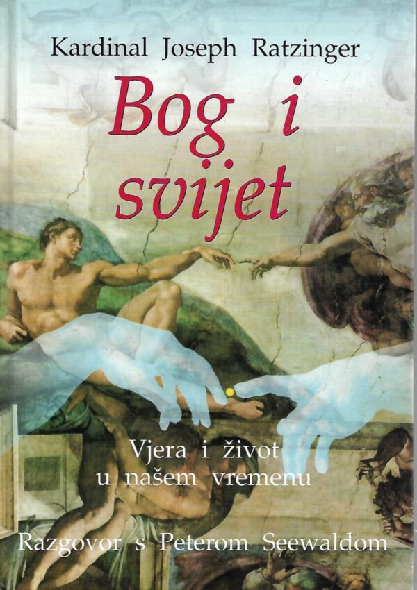 joseph ratzinger: bog i svijet