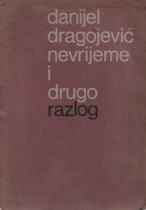 danijel dragojević: nevrijeme i drugo