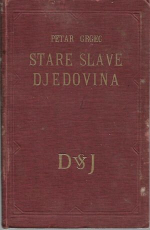 petar grgec: stare slave djedovina