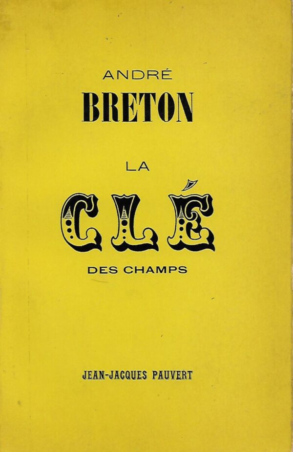 andre breton: le cle des champs