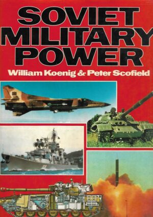 william koenig, peter scofield: soviet military power