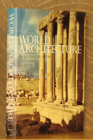 trewin copplestone (ur.): world architecture - an illustrated history