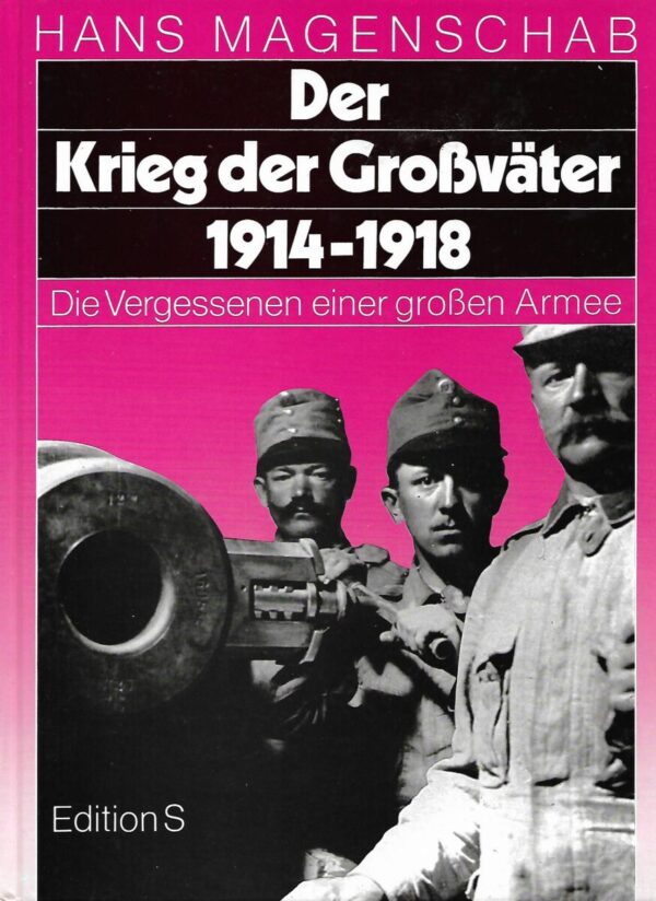 hans magenschab: der krieg der großväter 1914-1918