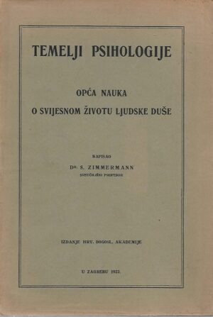 s. zimmermann: temelji psihologije - opća nauka o svijesnom životu ljudske duše