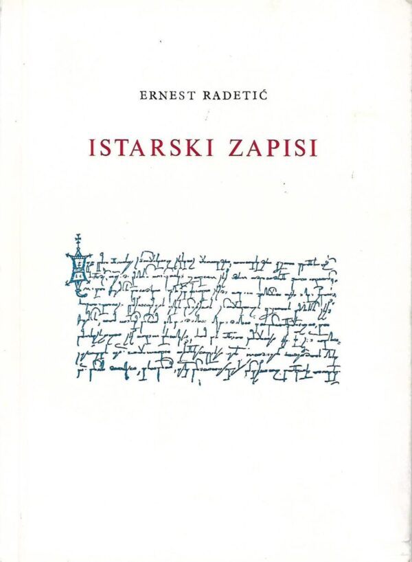 ernest radetić: istarski zapisi