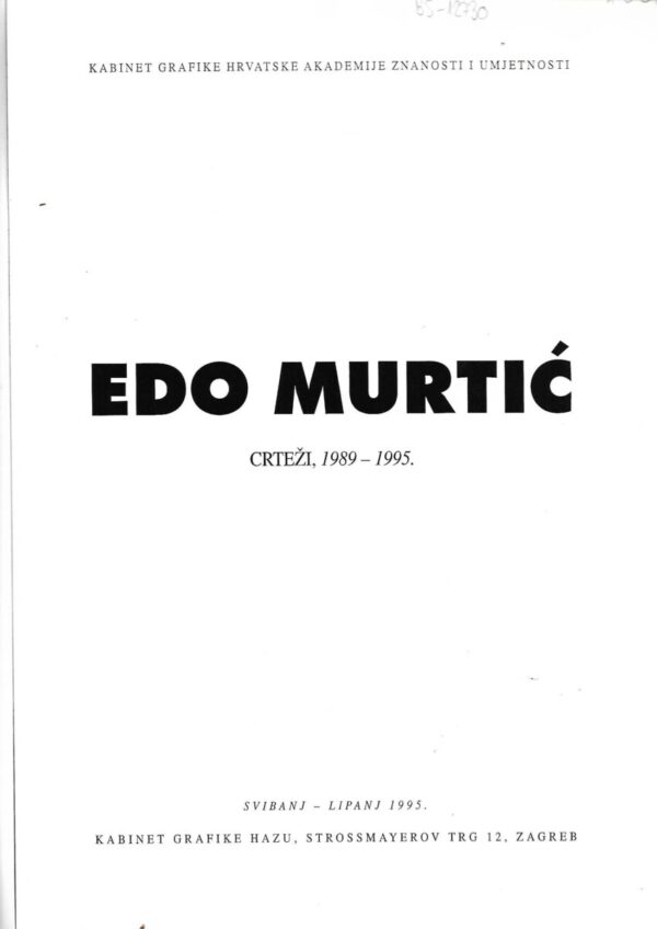 miroslav begović (ur.): edo murtić  - crteži 1989 - 1995.