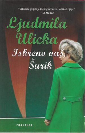 ljudmila ulicka: iskreno vaš, Šurik