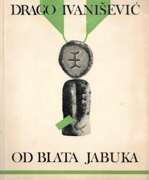 drago ivanišević: od blata jabuka