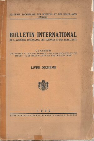 skupina autora: bulletin international de l'academie yugoslave des sciences et des beaux-arts