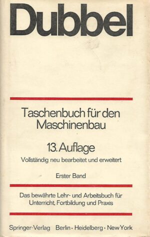 heinrich dubbel: taschenbuch für den maschinenbau i, ii