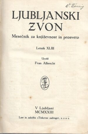 fran albrecht (ur.): ljubljanski zvon - mesečnik za književnost in prosveto - letnik xliii