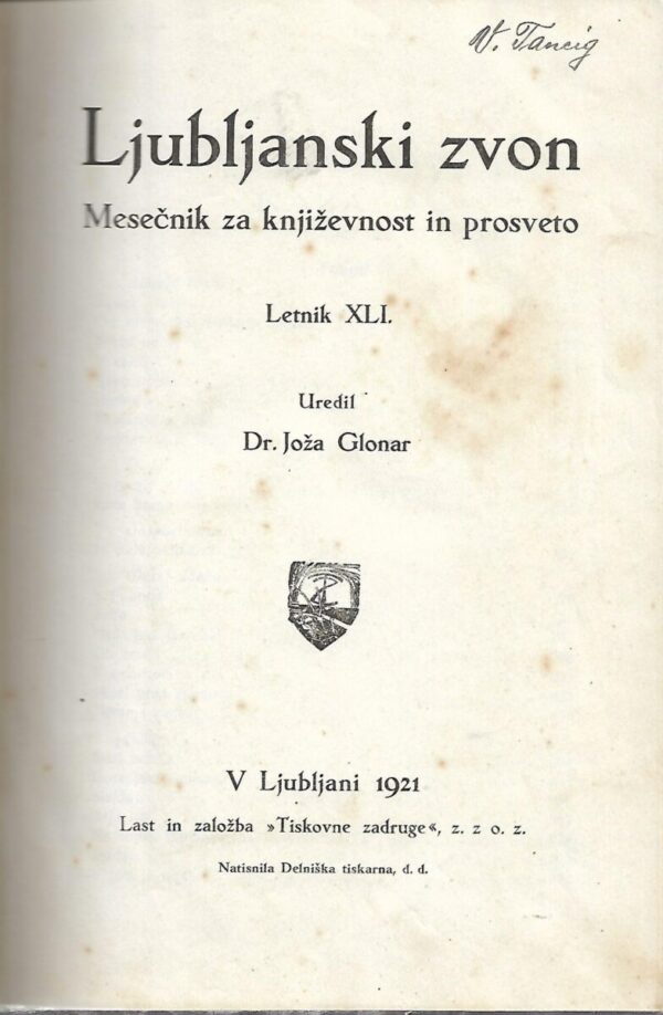 joža glonar (ur.): ljubljanski zvon - mesečnik za književnost in prosveto - letnik xli.