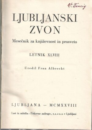 fran albrecht (ur.):  ljubljanski zvon - mesečnik za književnost in prosveto - letnik xlviii