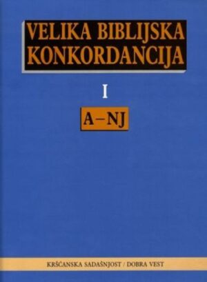 velika biblijska konkordancija i - ii