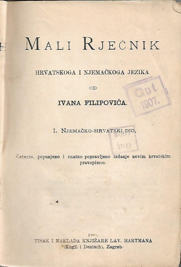 ivan filipović: mali rječnik hrvatskoga i njemačkoga jezika - 1. njemačko-hrvatski dio