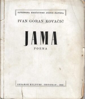 ivan goran kovačić: jama - poema