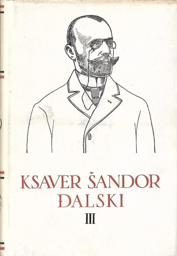 pet stoljeća hrvatske književnosti- ksaver Šandor Đalski i, ii, iii