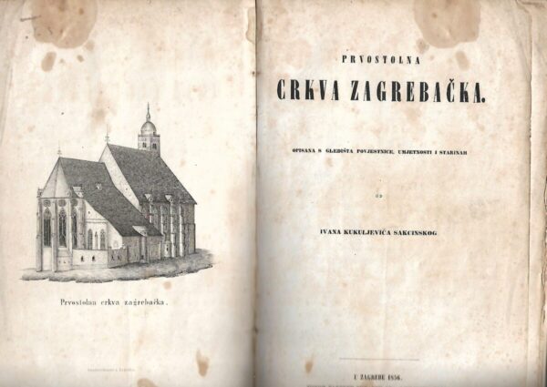 ivan kukuljević sakcinski: prvostolna crkva zagrebačka