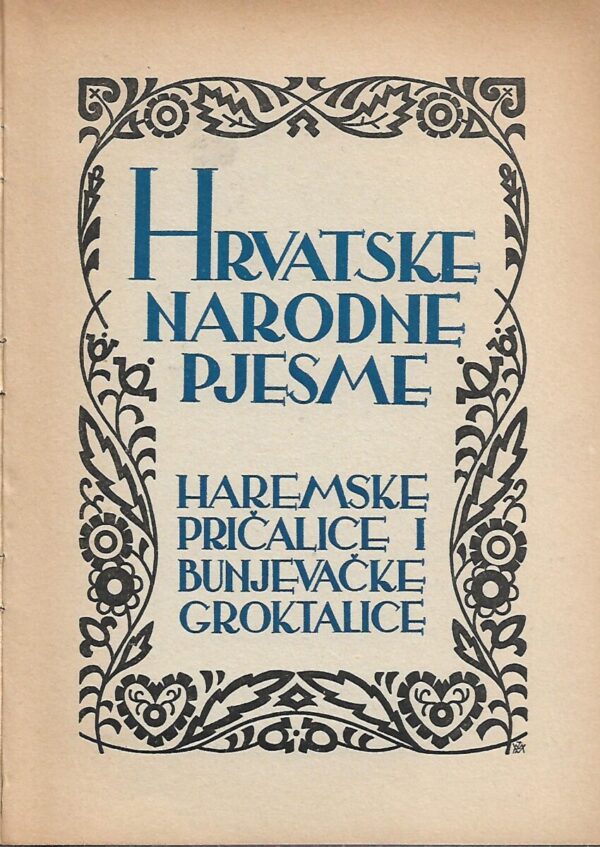 nikola andrić (ur.): hrvatske narodne pjesme - knjiga deseta