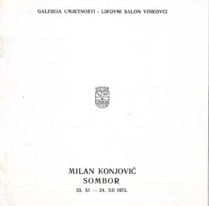 milan konjović, sombor 1973. - katalog