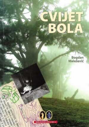 bogdan malešević: cvijet bola