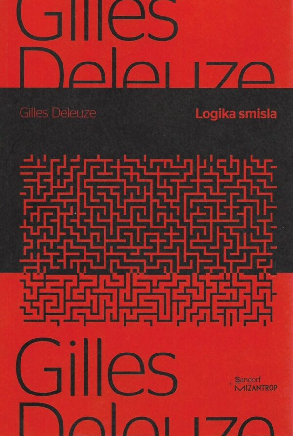 gilles deleuze: logika smisla