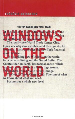 frederic beigbeder: windows of the world