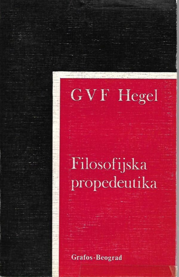 g. w. f. hegel: filosofijska propedeutika