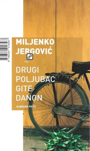 miljenko jergović: drugi poljubac gite danon