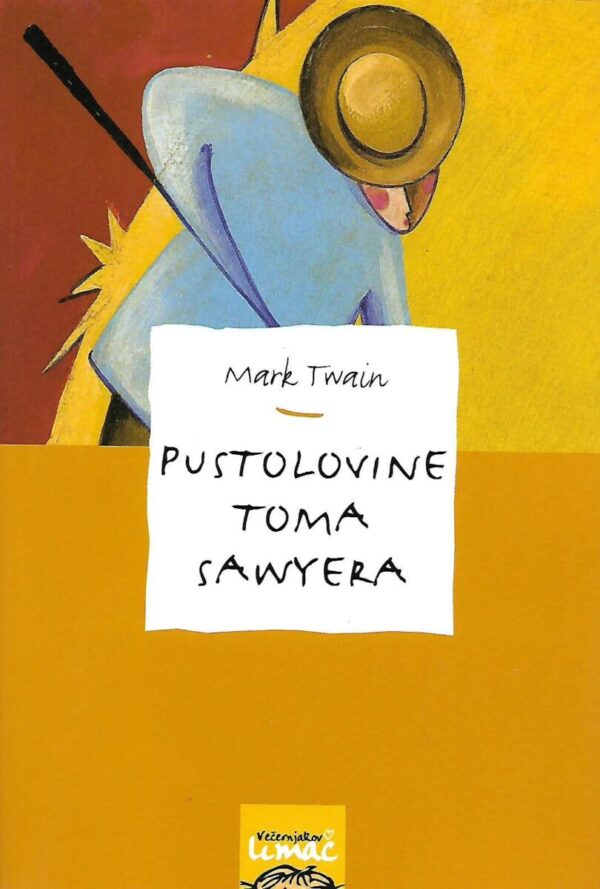 mart twain: pustolovine toma sawyera