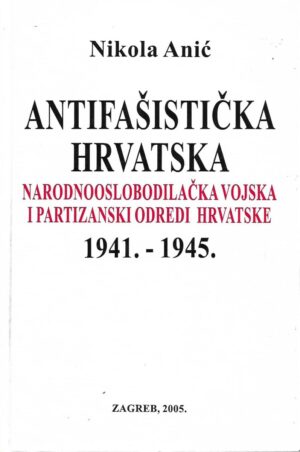 nikola anić: antifašistička hrvatska