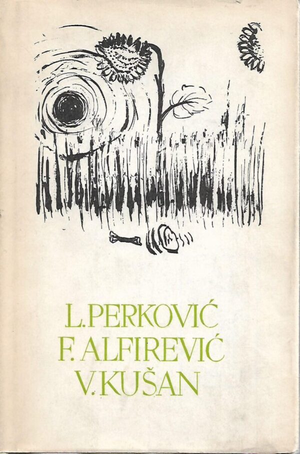 pet stoljeća hrvatske književnosti 114 - l. perković, f. alfirević, v. kušan