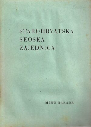 miho barada: starohrvatska seoska zajednica